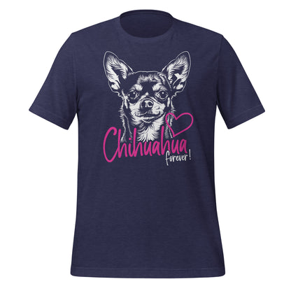 Chihuahuadog forever [00326] T-Shirt Unisex Basic